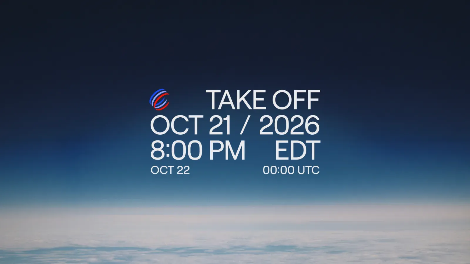 Take off: October 21, 2026 at 8:00 PM EDT (October 22, 00:00 UTC).