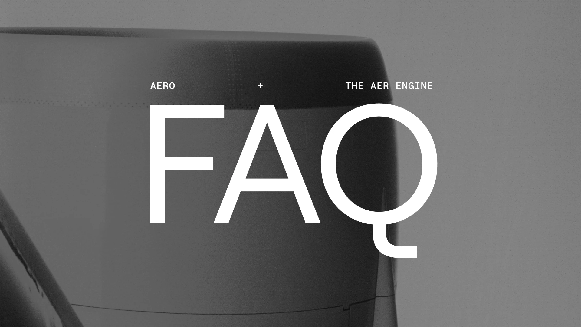 The AER Engine: FAQ